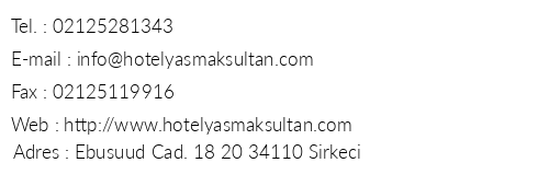 Yamak Sultan Hotel telefon numaralar, faks, e-mail, posta adresi ve iletiim bilgileri